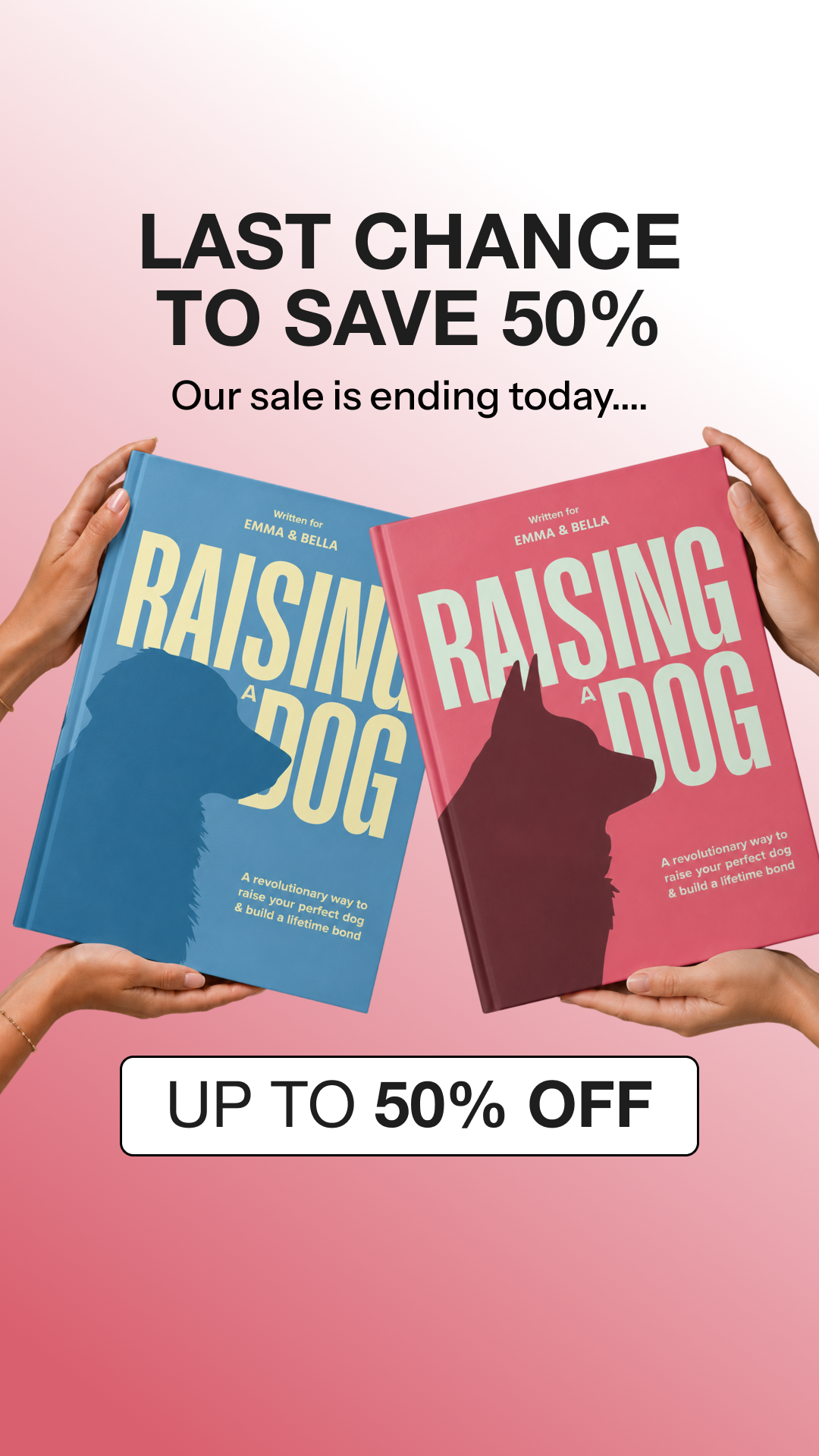 Raising Dog ad — last chance to save 50%